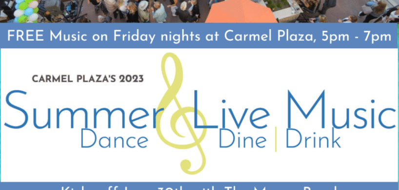 Summer Live Music Carmel Plaza 2023